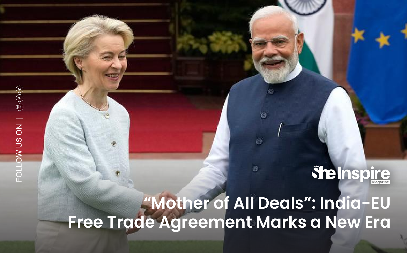 India-EU Free Trade Agreement: A New Era Begins