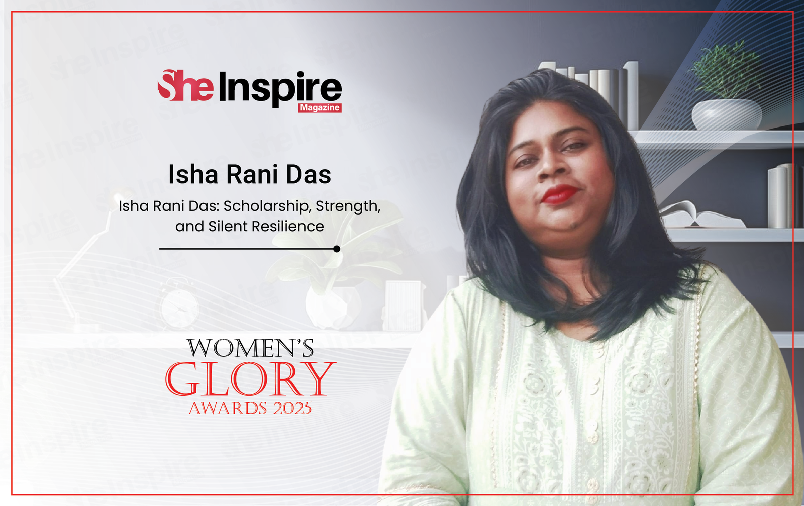 Isha Rani Das: A Journey of Scholarship and Silent Resilience