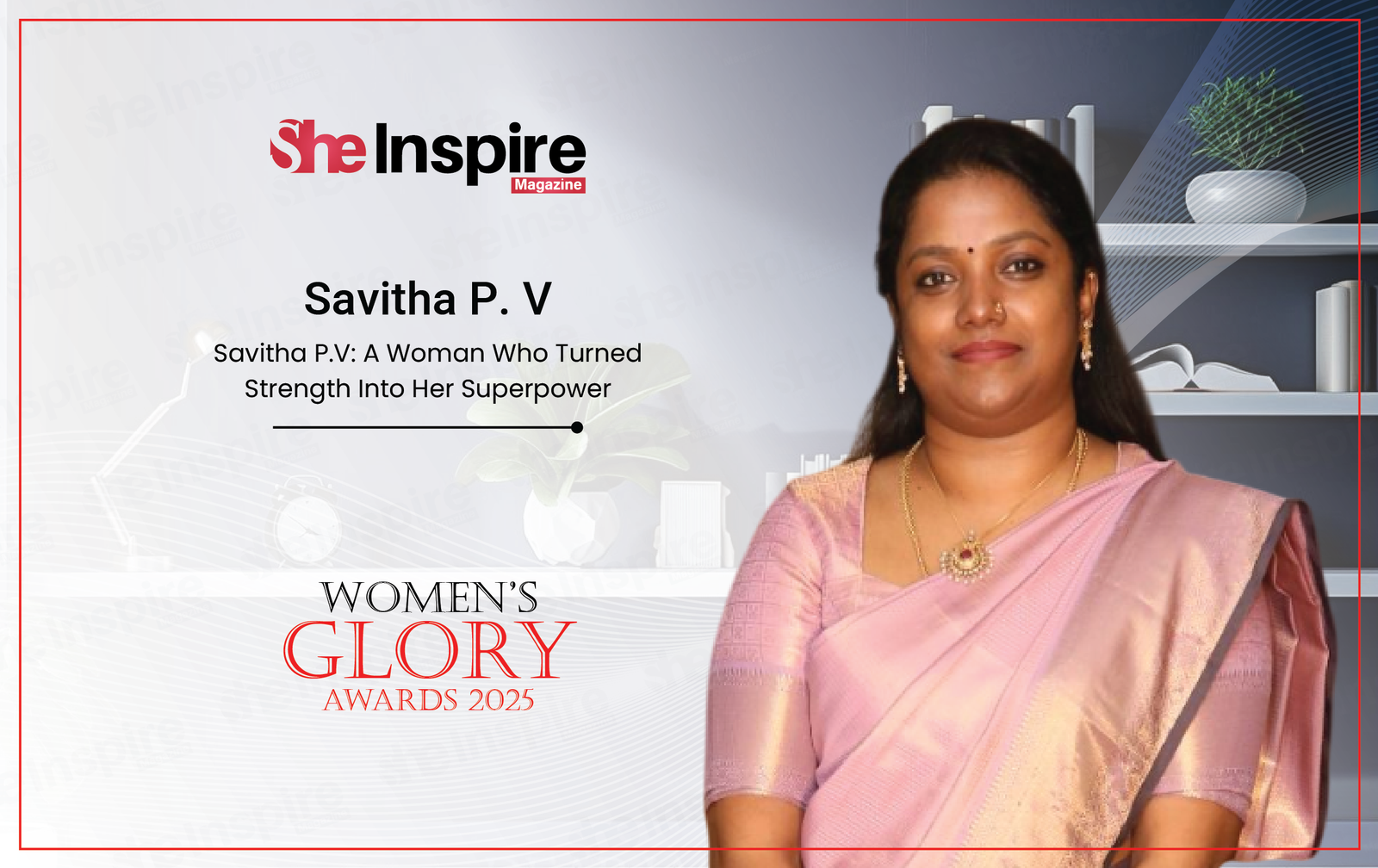 Savitha P.V: Turning Strength Into Her Greatest Superpower
